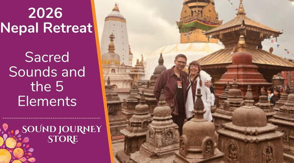 2026 Nepal's Sacred Sounds and the 5 Elements Retreat