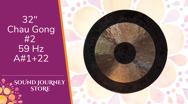 32" Chau Gong #2 59 Hz A#1+22