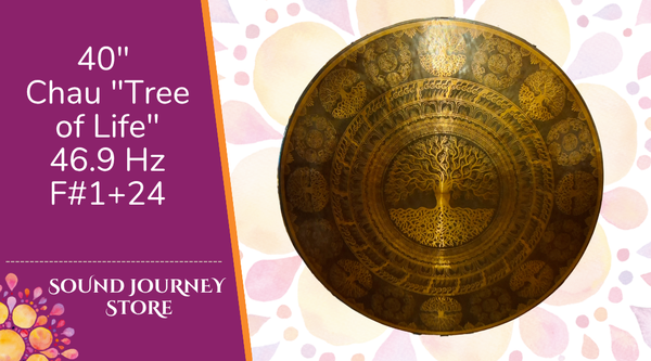 40" Chau Gong "Tree of Life" 46.9 Hz F#1+24