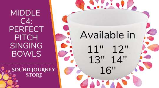 Middle C4: Perfect Pitch Crystal Singing Bowls