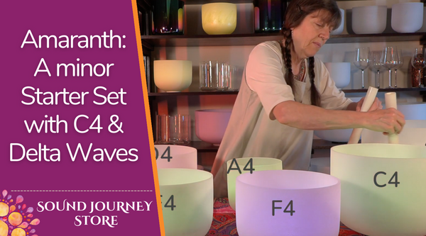 Amaranth: A3 C4 D4 E4 F4 A4 & Delta Waves