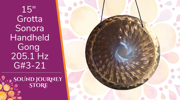 15" Grotta Sonora Handheld Gong 205.1 Hz G#3-21