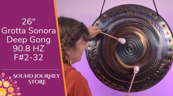 26" Grotta Sonora Deep Gong 90.8 HZ F#2-32