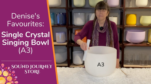 Denise's Favourite: Single Crystal Singing Bowl (A3)